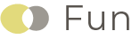 Fun